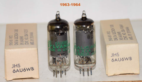 (!) (2nd Best Pair) JHS-6AU6WB Sylvania NOS 1963-1964 (6.0ma and 6.5ma)