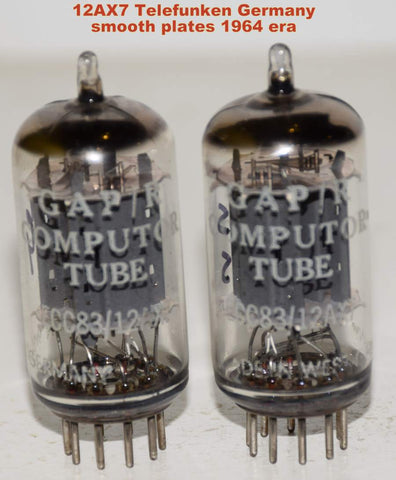 (!!!!) (Best Value Pair #1) 12AX7=ECC83 Telefunken Germany <> bottom branded GAP/R Computor tube <> bottom smooth plates used/good 1964 era (0.9/0.8ma and 1.0/0.8ma)