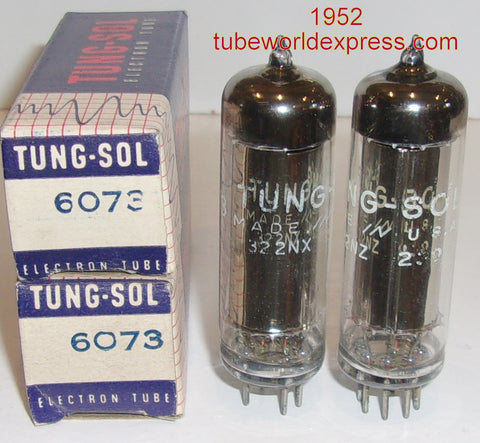 (!!) (#1 6073 Pair) 6073=0A2 Tungsol NOS 1952